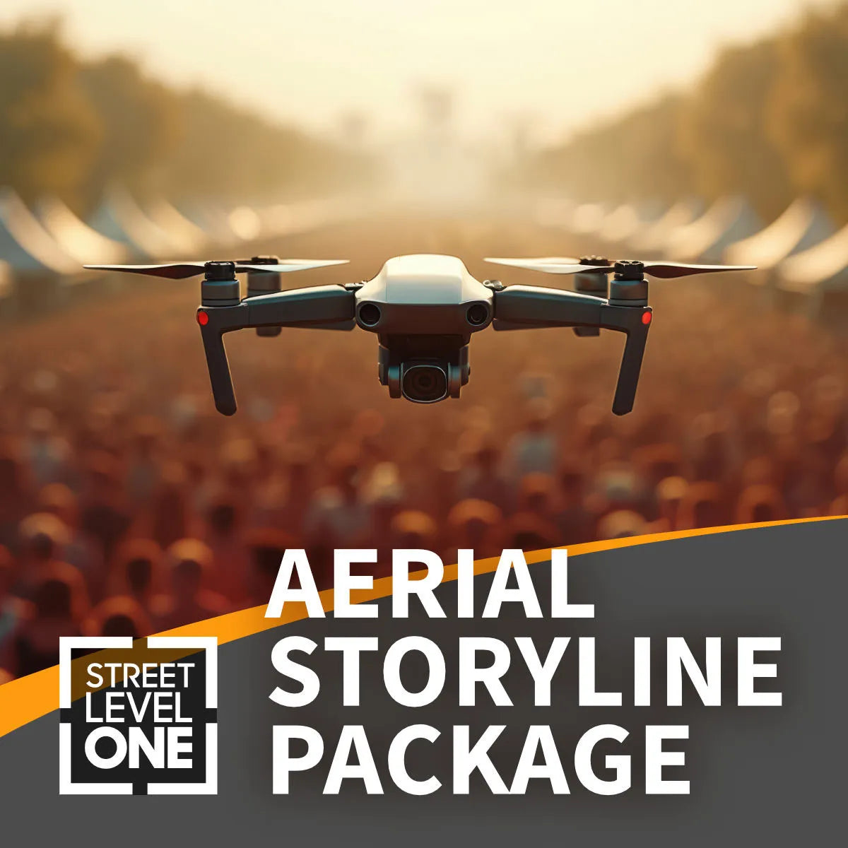 A promotional graphic for an 'Aerial Storyline Package' by Street Level One, featuring a drone flying over a blurred crowd at sunset with bold text overlay.