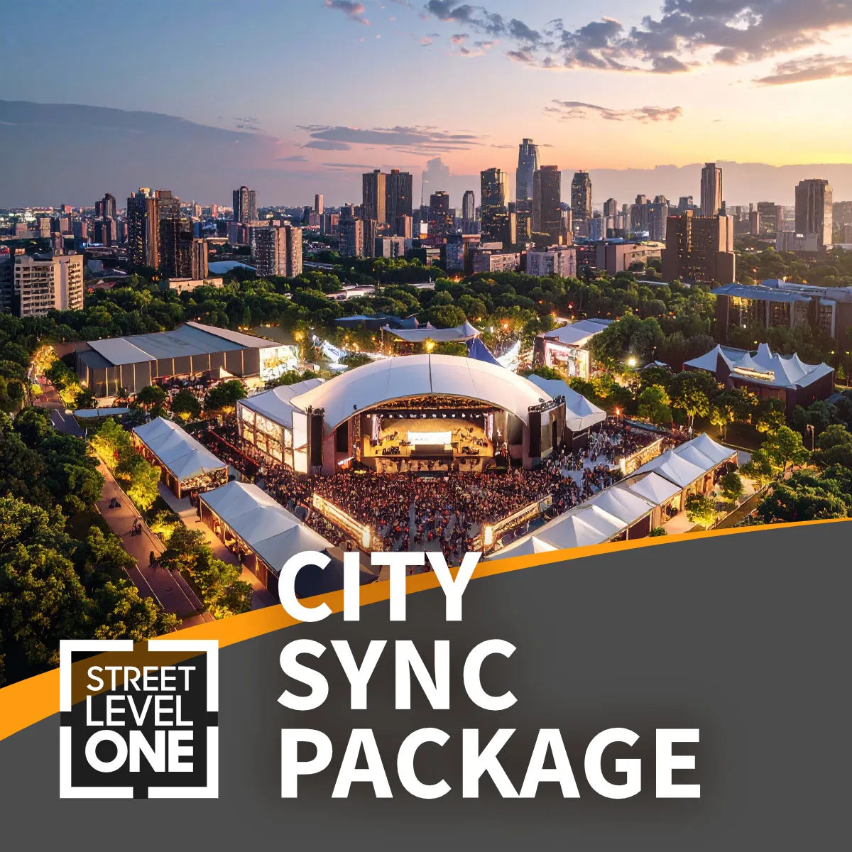 Aerial view of a city skyline at dusk with a large outdoor event setup in the center, including a stage, crowd, white tents, and green trees. Large overlaid text reads 'CITY SYNC PACKAGE' with a 'Street Level One' logo in the lower left.