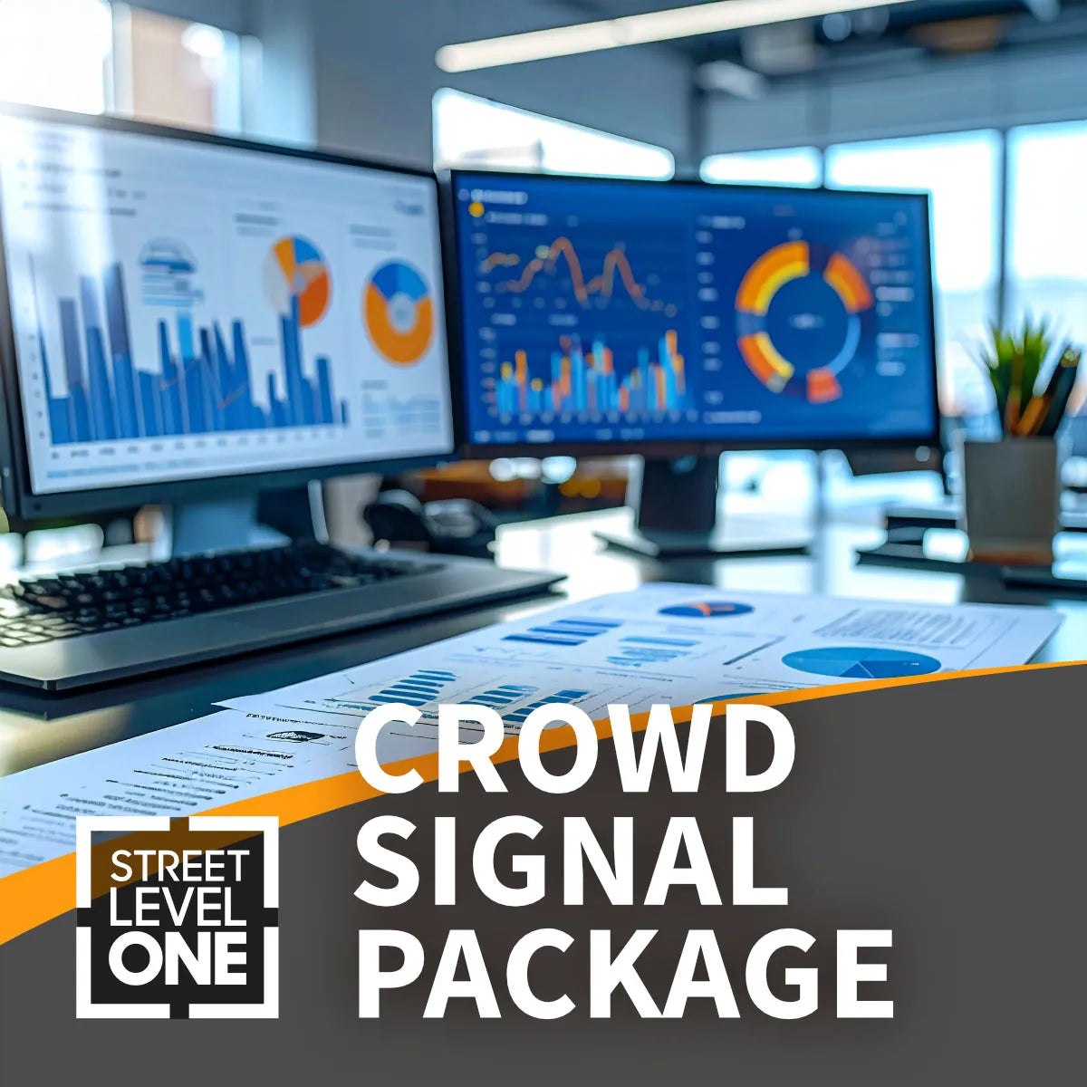 A promotional graphic for a digital course or service titled 'CROWD SIGNAL PACKAGE' by Street Level One, set against a blurred modern office background with computer monitors displaying analytics dashboards.